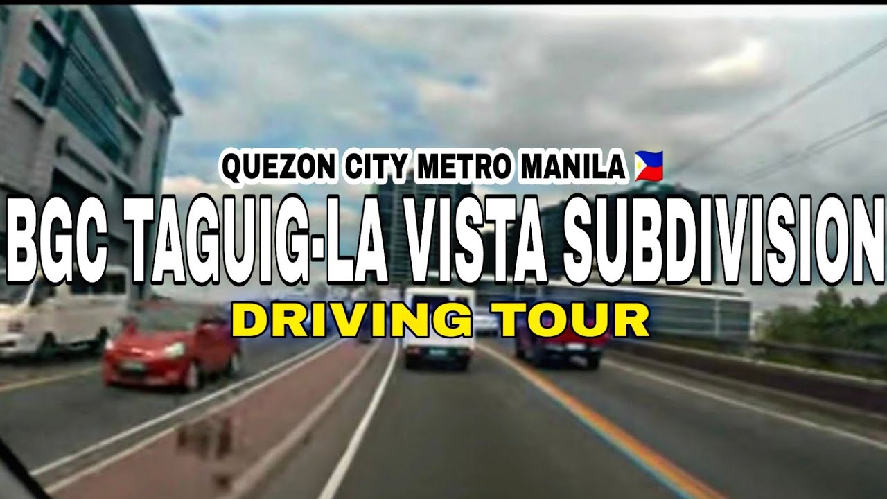 [4K] DRIVING TOUR FROM BGC TAGUIG To LA Vista Subdivision | 4K | Philippines 🇵🇭