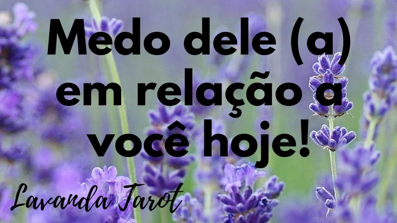 #tarot 💜💌 Medo dele (a) em relação a você hoje!💜💌