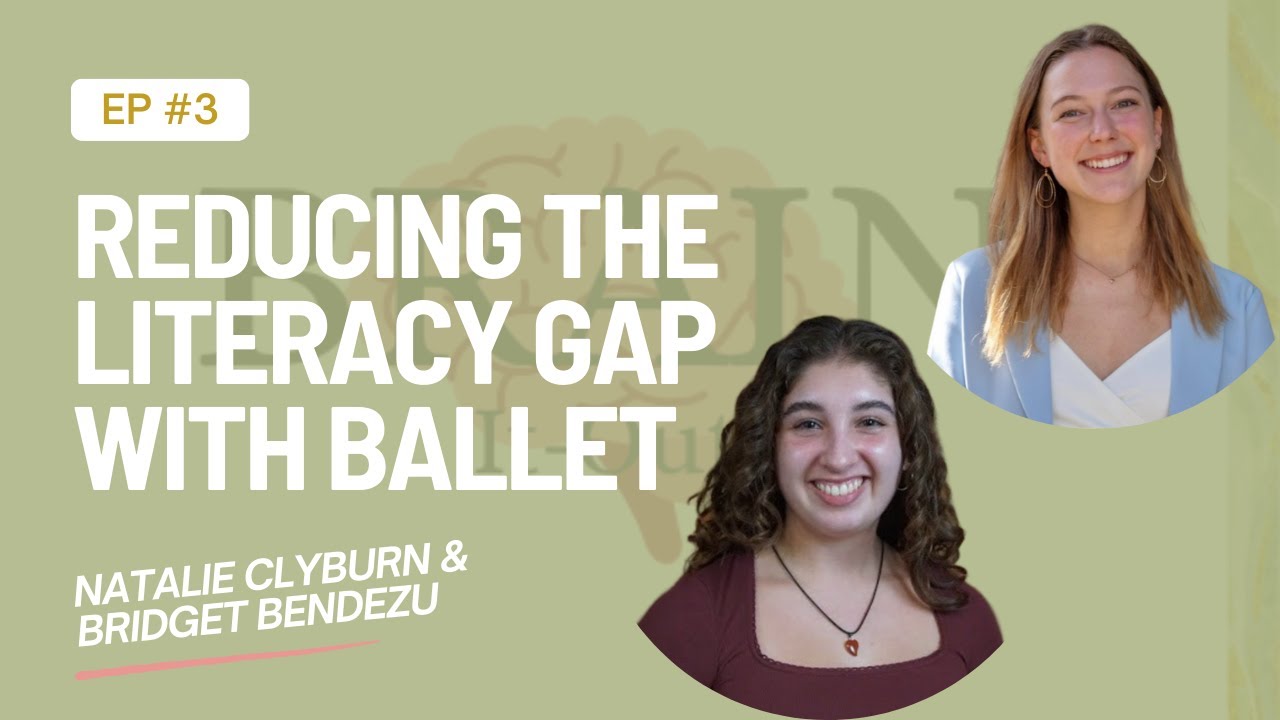 Reducing the Literacy Gap with Ballet w/ Natalie Clyburn and Bridget Bendezu
