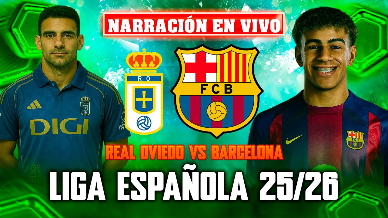 BARCELONA REMONTÓ Y DERROTÓ A REAL OVIEDO EN LA LIGA ESPAÑOLA - PARTIDO SIMULADO (NARRACION EN VIVO)