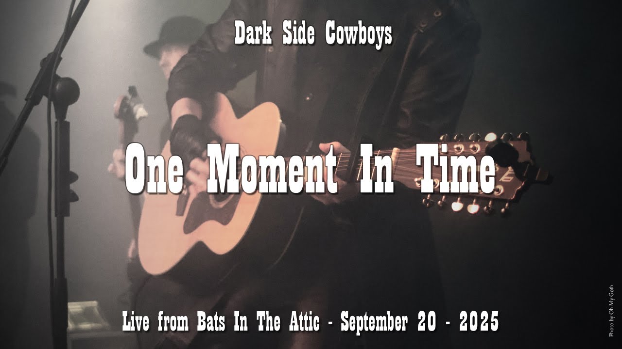 Dark Side Cowboys - One Moment In Time - Live at The Alhambra Theatre - Bats In The Attic Festival