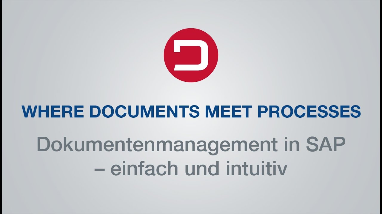 Dokumentenmanagement in SAP | Where documents meet processes