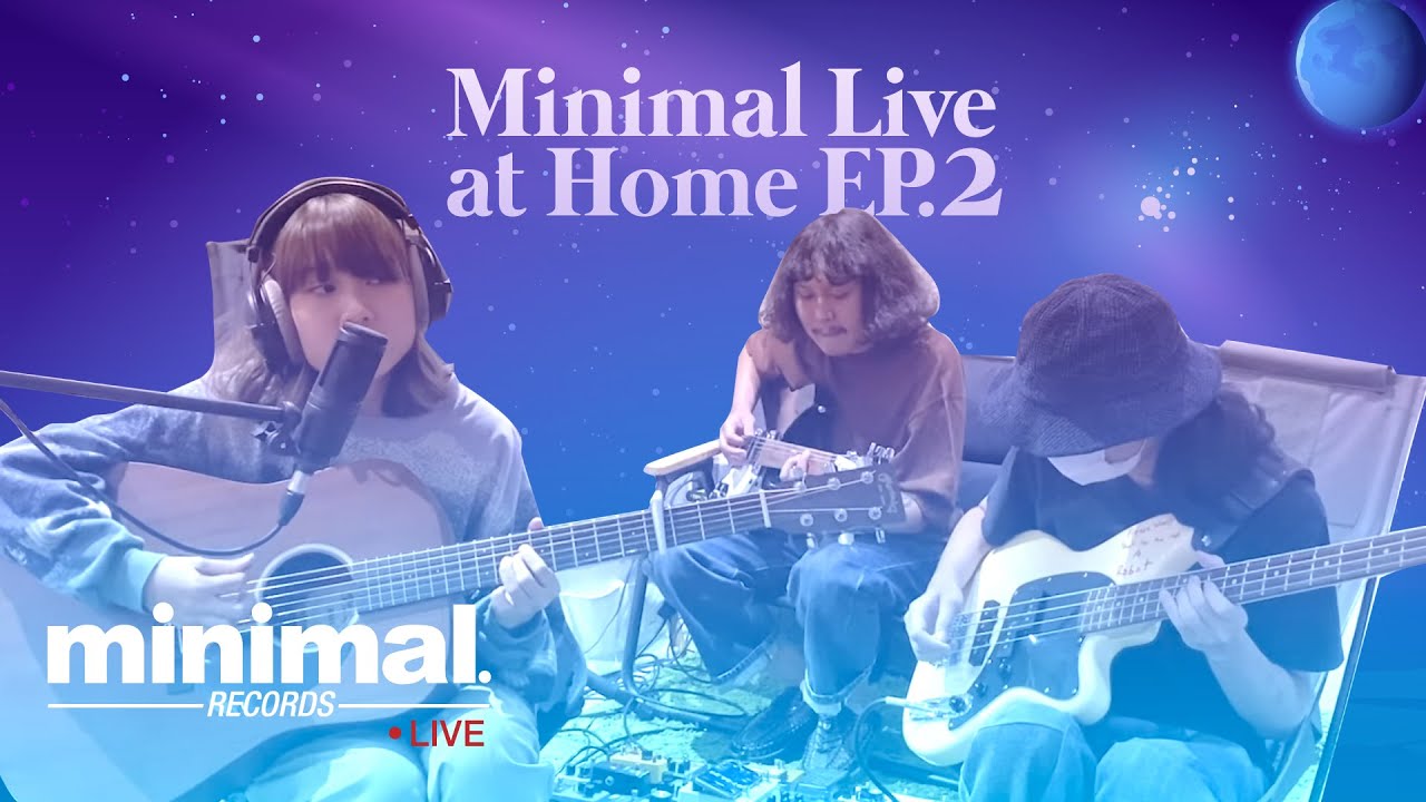 YONLAPA - Minimal live at Home EP.2