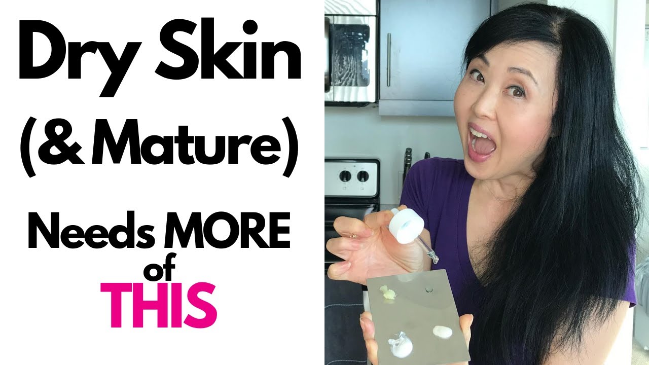 Moisturizer for Dry (and Mature Skin)