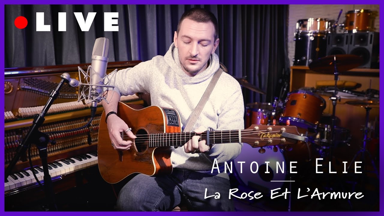 Antoine Elie - La Rose et l'Armure (live) - Studio Polydor