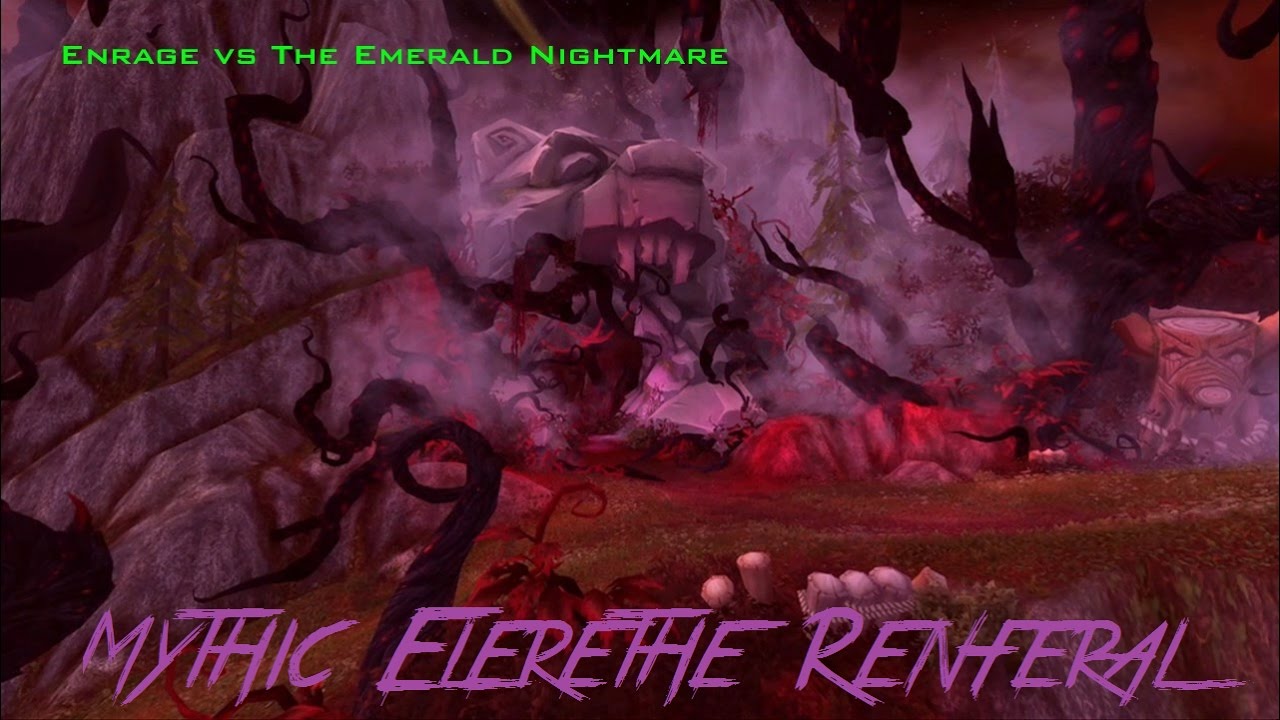 Enrage vs Mythic Elerethe Renferal
