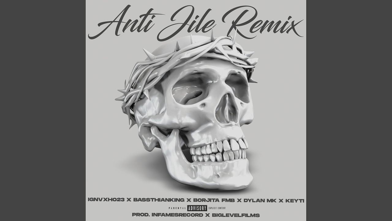 ANTI JILE (feat. BassthianKing, Borjita, Dylan MK & Keyti) (Remix)