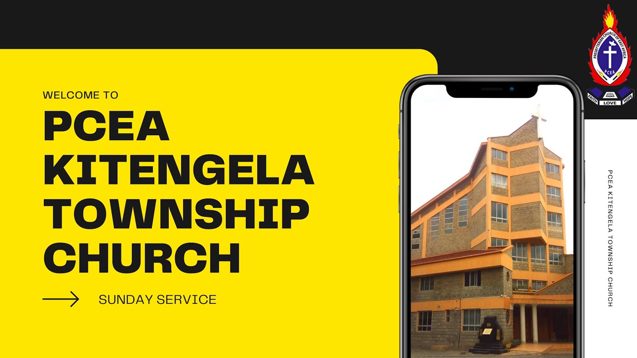 PCEA KITENGELA TOWNSHIP CHURCH SUNDAY SERVICE (CHOIR SUNDAY)