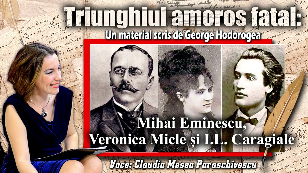Triunghiul amoros fatal Mihai Eminescu, Veronica Micle si I. L. Caragiale