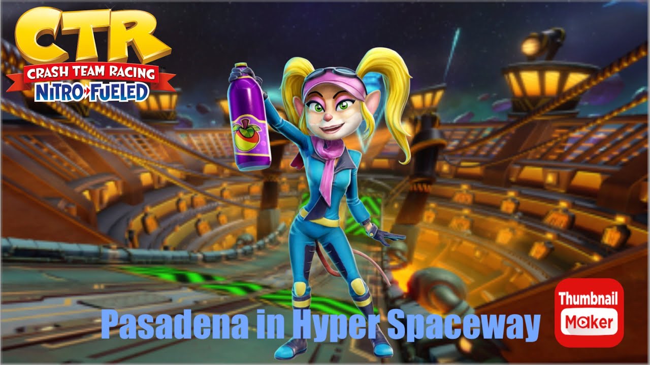 Crash Team Racing Nitro-Fueled: Pasadena in Hyper Spaceway