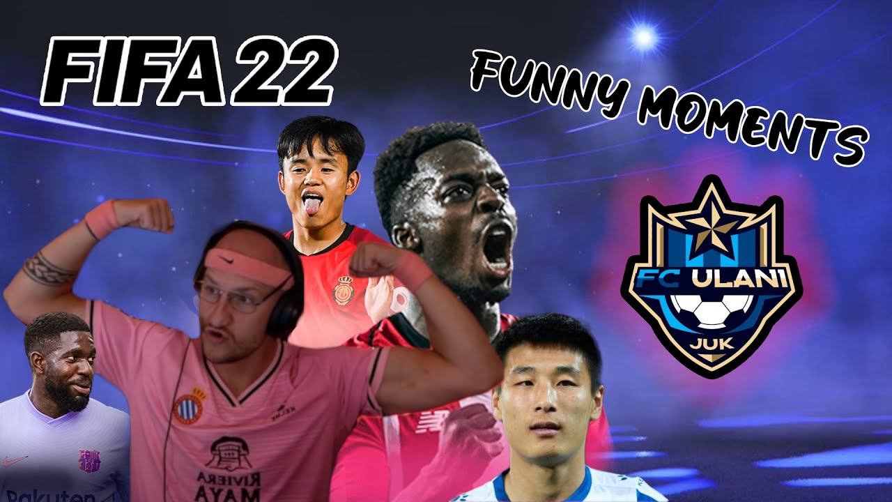FC ULANI 2K22 - FUNNY MOMENTS