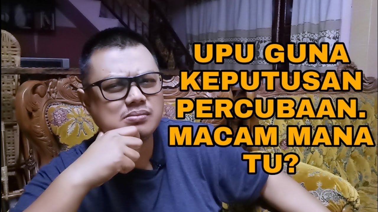 Memohon UPU Menggunakan Keputusan Percubaan. Macam Mana Tu?