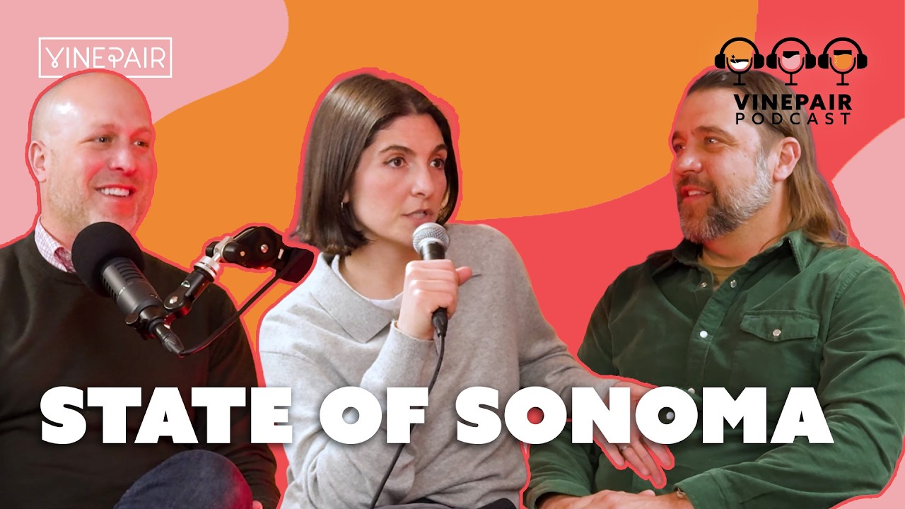 Taking the Temperature of Sonoma | The VinePair Podcast