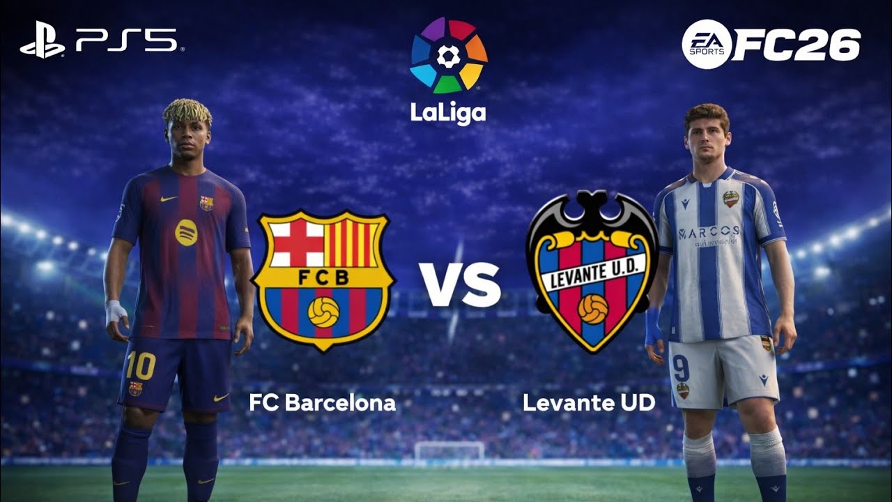 FC 26 - Levante Vs Barcelona .LALIGA League 2025/26 |Full Match | PS 5 Pro [4K60]
