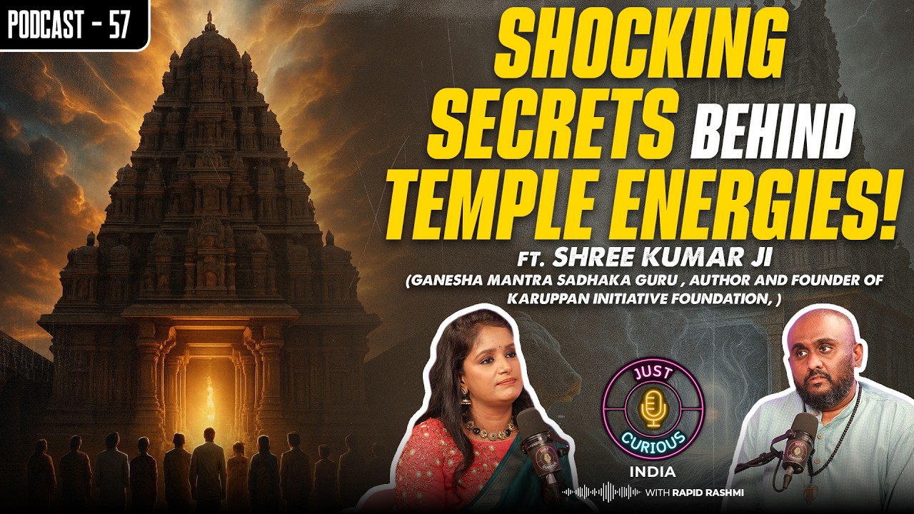 Ancient Secrets of Energy & Divinity. Deities, Tantra & Spirituality Shaping Life | Shree Kumar Ji
