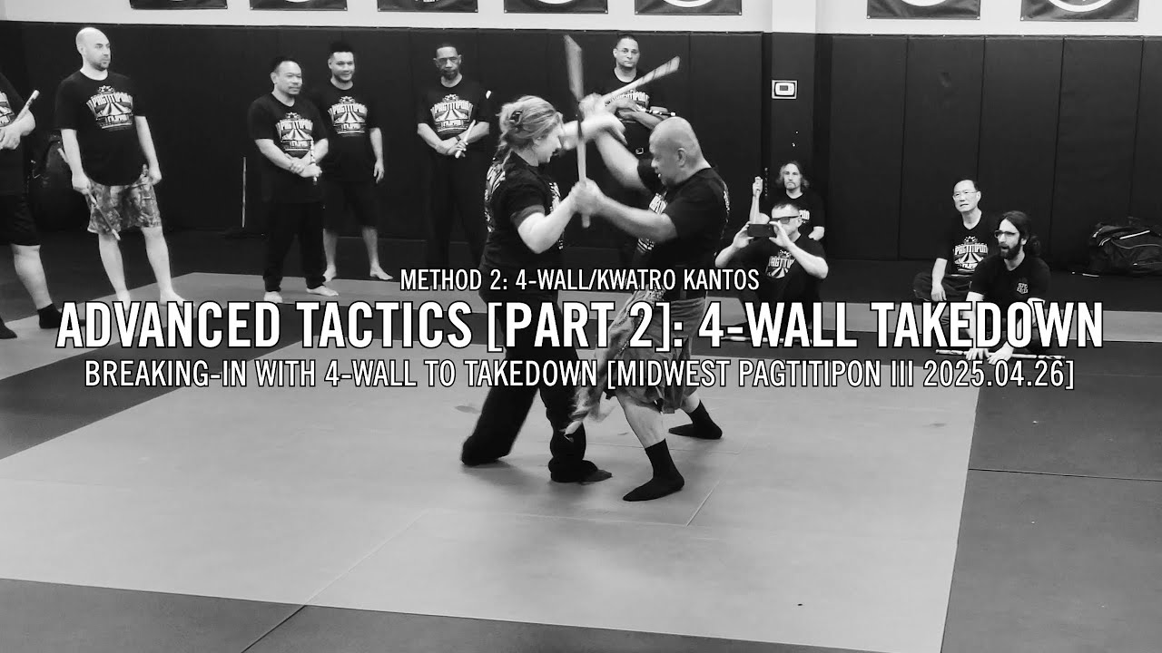 Pekiti-Tirsia Kali: Advanced Tactics - Attacking 4-Wall [Part 2]