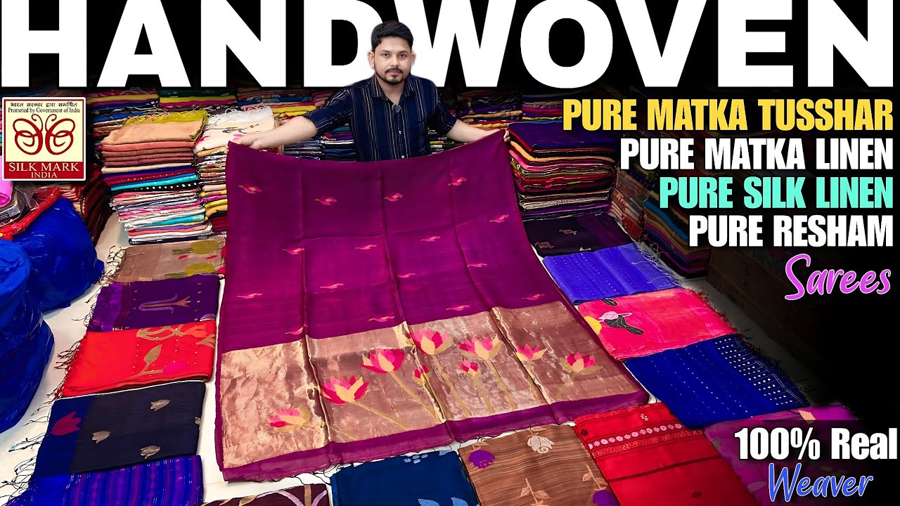Pure Matka Linen With Silk Mark Certified/ Resham Muslin /Pure Silk Linen /Linen Saree Manufacturer