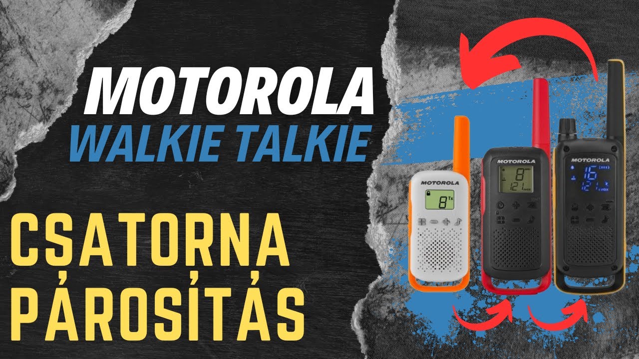 Csatorna párosítás Motorola Talkabout T42 - T62 - T82 típusok között - Anico Adóvevő Shop