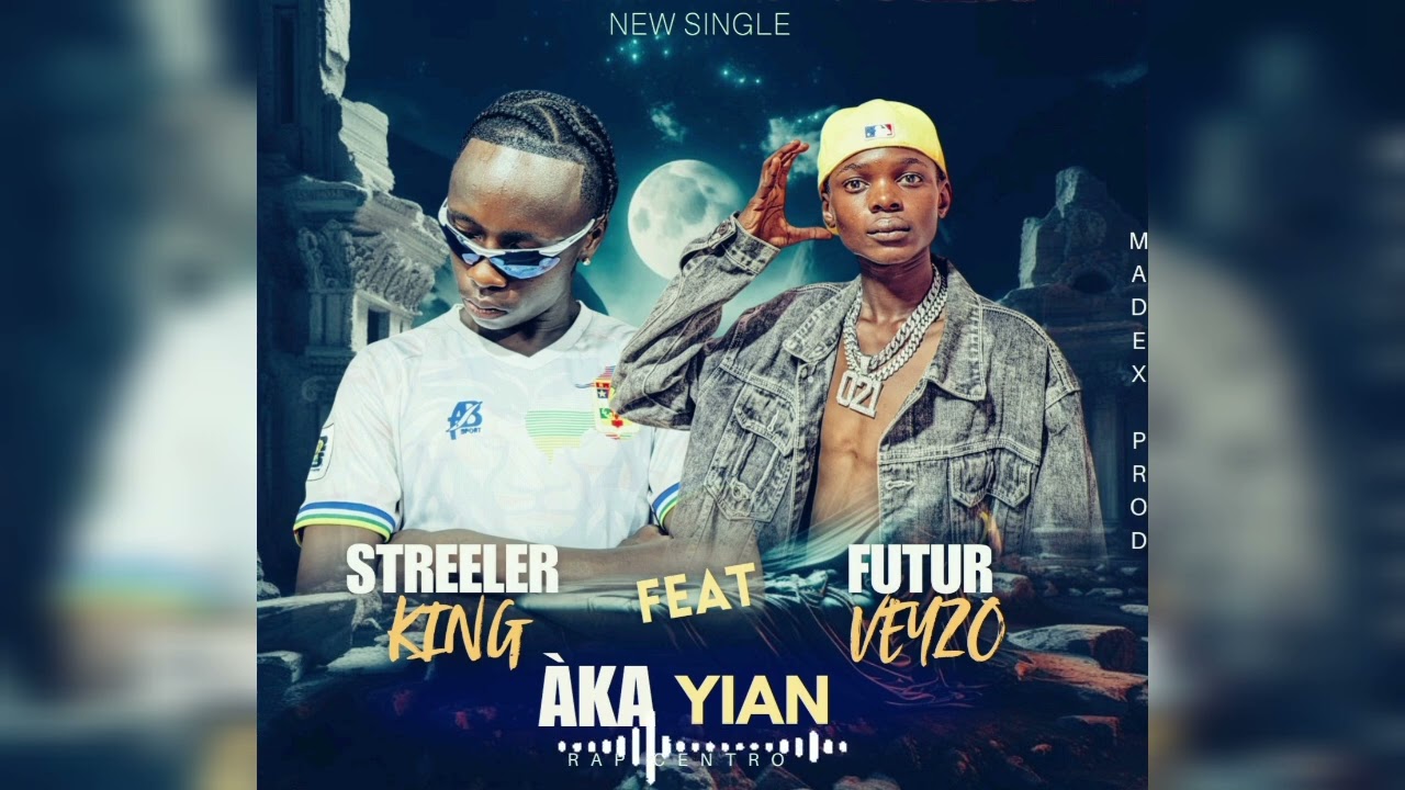 Streeler king _ Àka Yian feat Futur veyzo (Audio officiel)