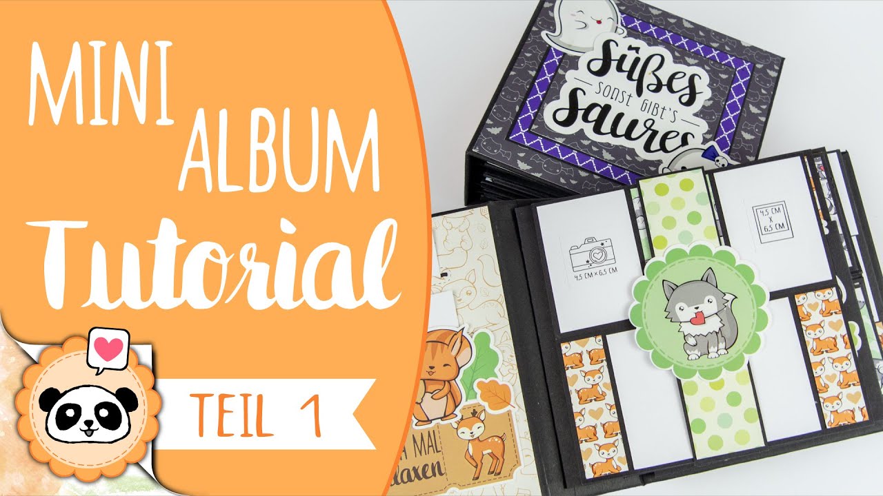 Mini Album Tutorial "Waldzauber" | Mit ausführlichen Tipps + Tricks | Teil 1 von 3 | DEUTSCH