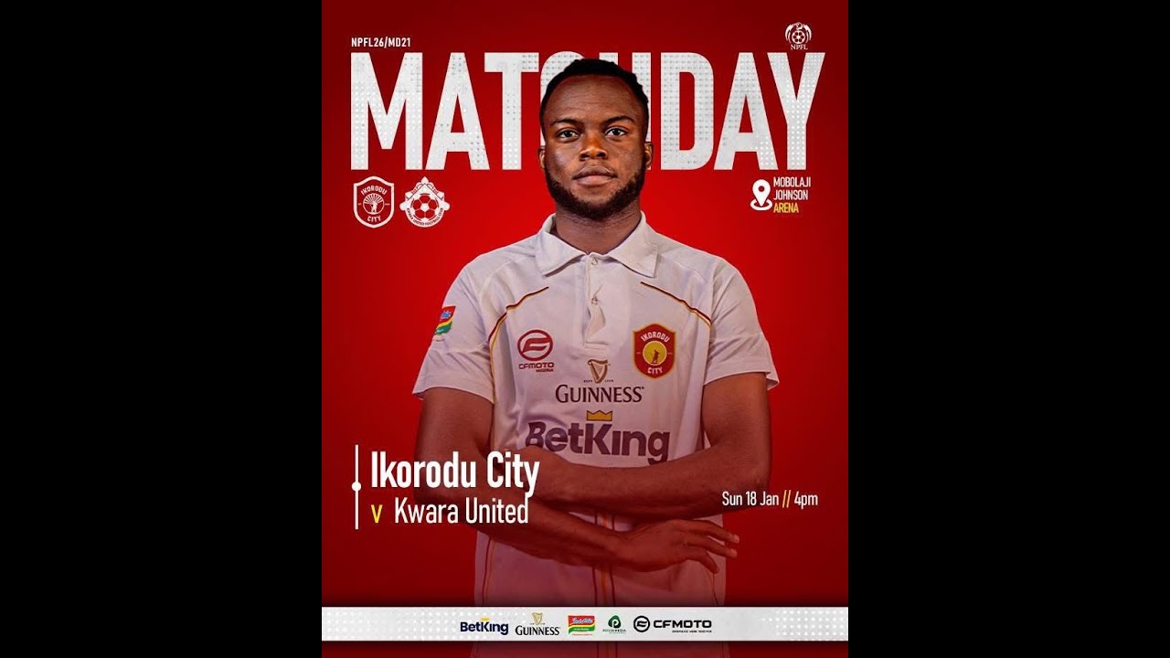 Ikorodu City FC vs Kwara United | NPFL25/26 Matchday 21