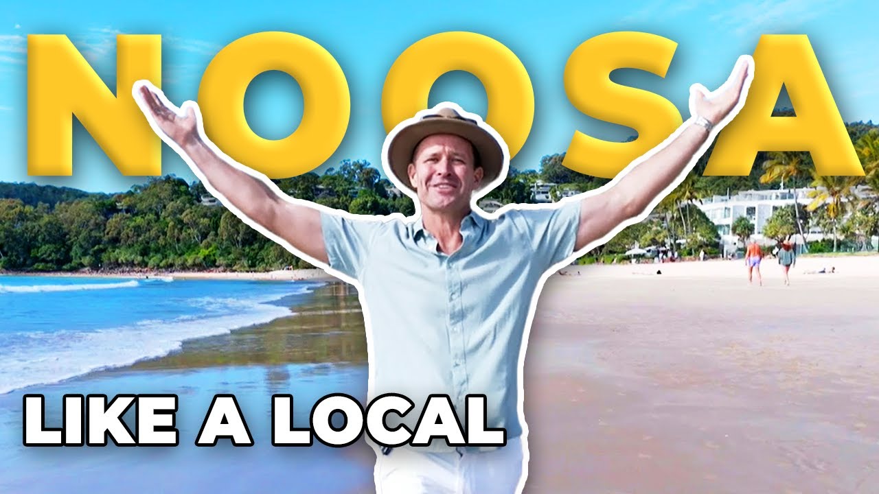 A Perfect Day in Noosa: The Local’s Cut
