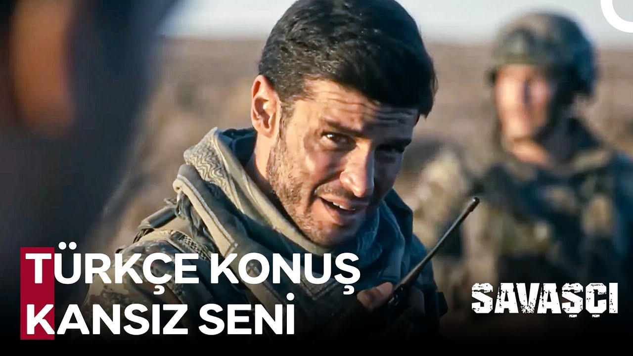 İngilizce Bilirim De Türkçe Konuşman Hoşuma Gidiyor - Savaşçı