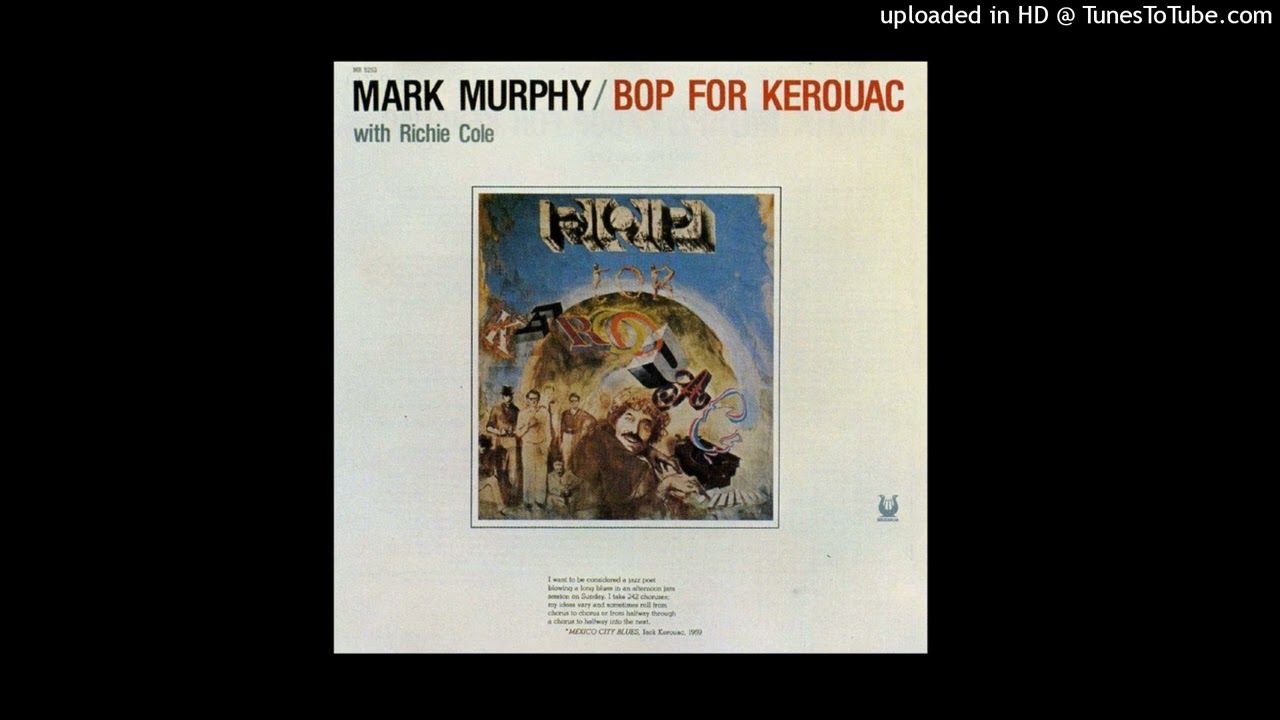 Ballad of The Sad Young Men - Mark Murphy featuring a reading from 
