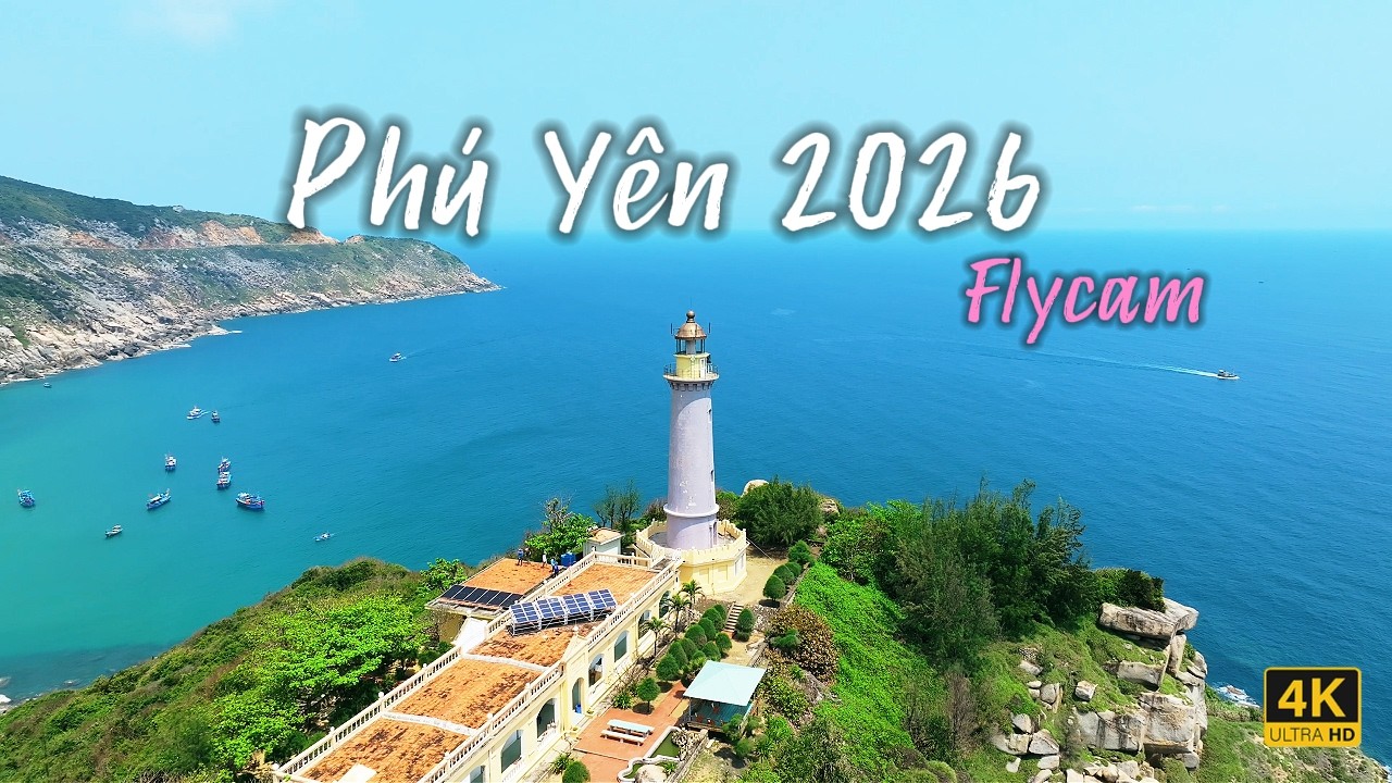 Phú Yên 2026 | Hoang Sơ & Bình Yên Đến Ngỡ Ngàng – Flycam 4K