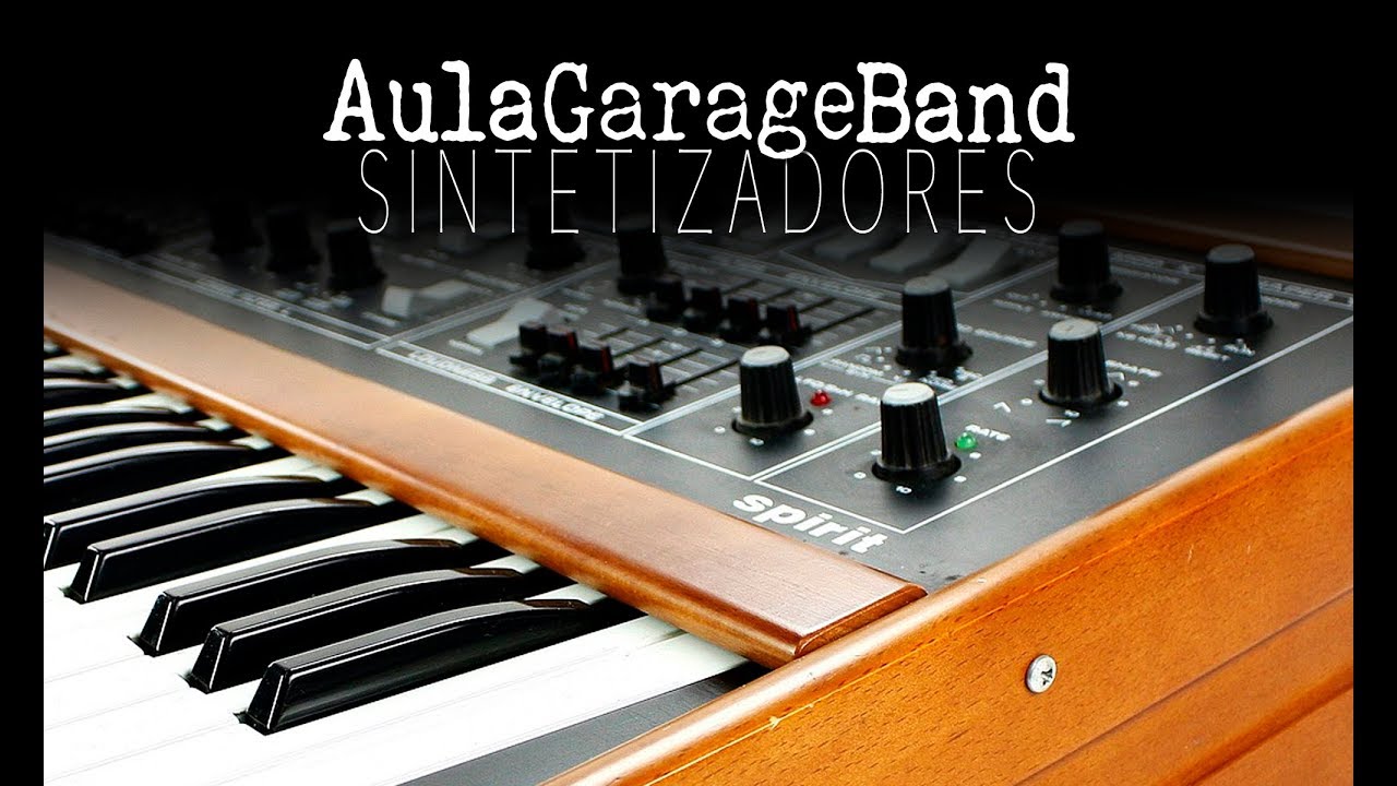 Iniciando GarageBand: Los sintetizadores