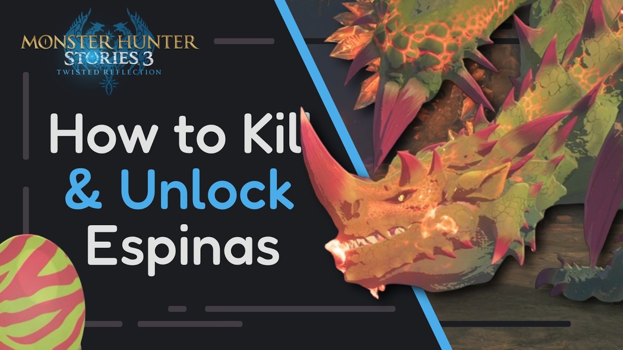 How to Kill and Unlock Espinas no RNG | Monster Hunter Stories 3: Twisted Reflection | Guide