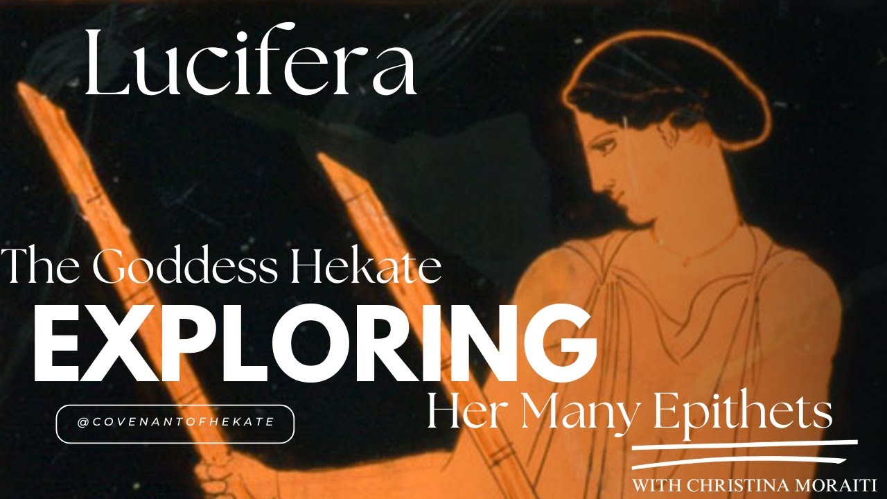 Exploring Hekate Lucifera/Fosforos - Christina Moraiti - Keybearer/ Torchbearer of the CoH