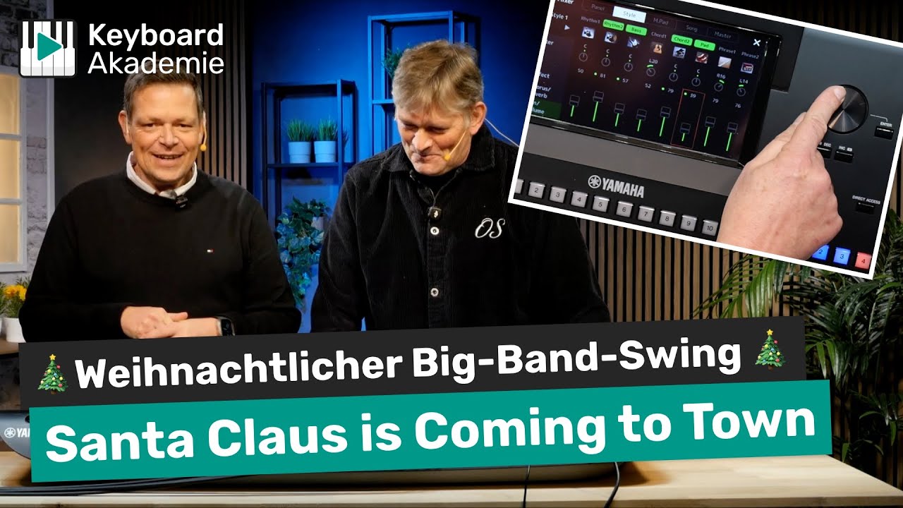 Santa Claus is Coming to Town: Weihnachtlicher Big-Band-Swing am Keyboard? So geht's!🎄