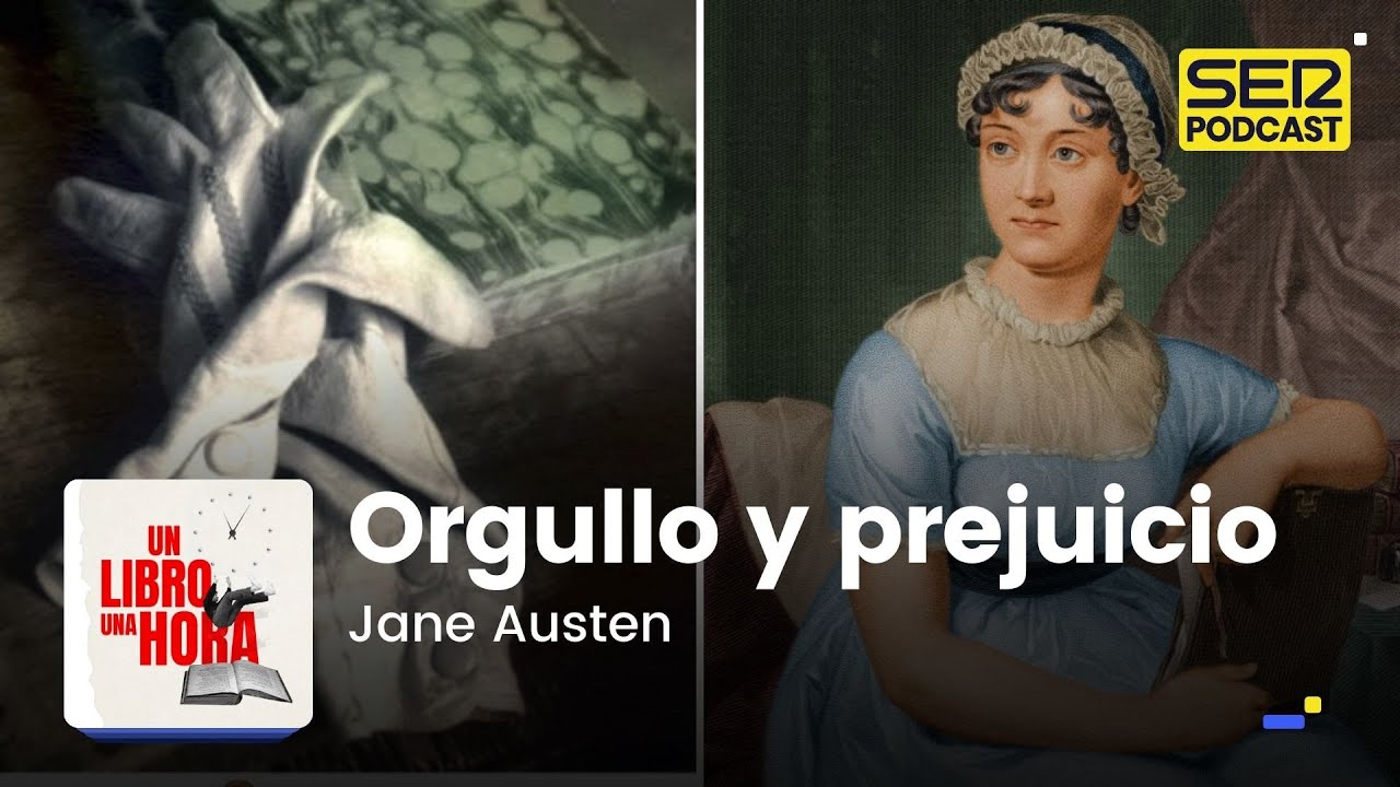 Un libro una hora 126 | Orgullo y prejuicio | Jane Austen