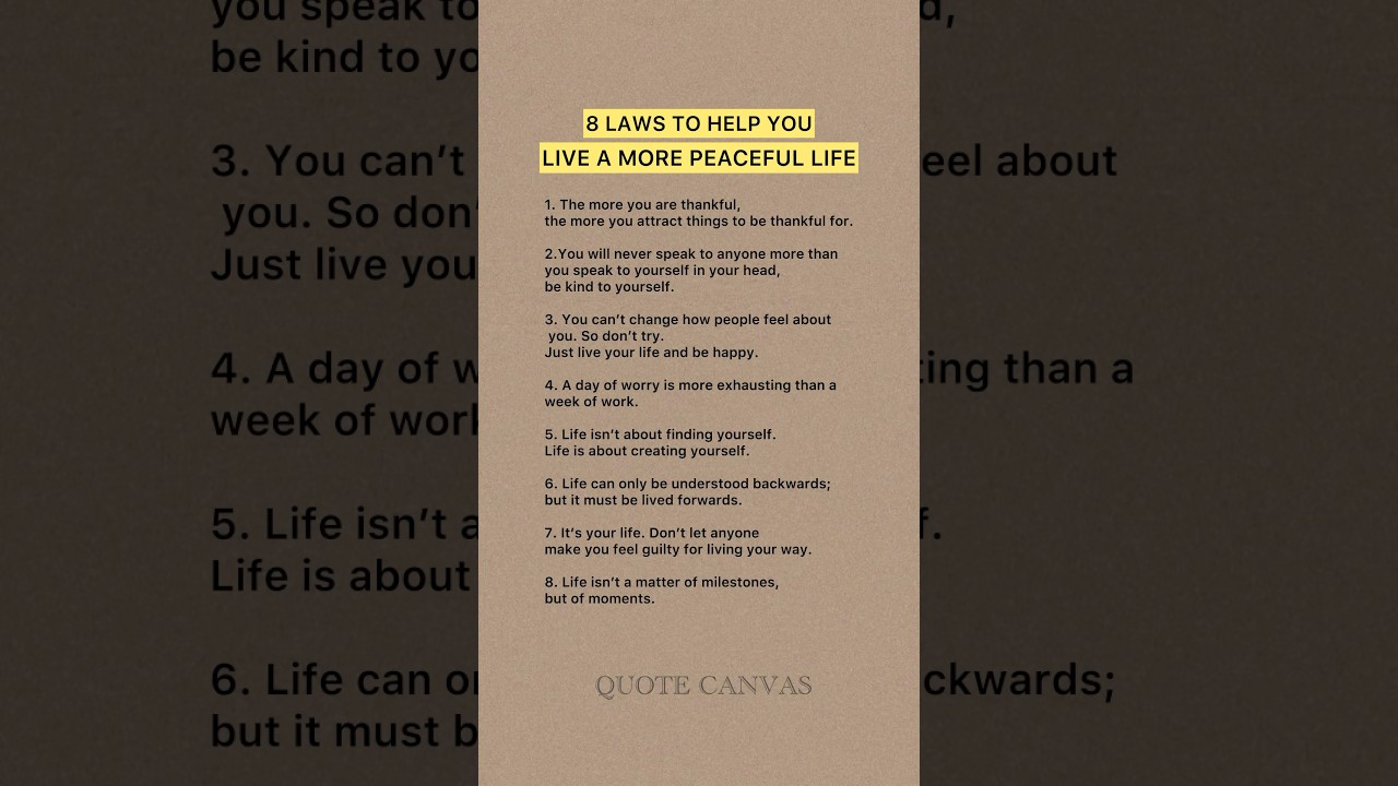 8 Laws to help you live more peaceful life.