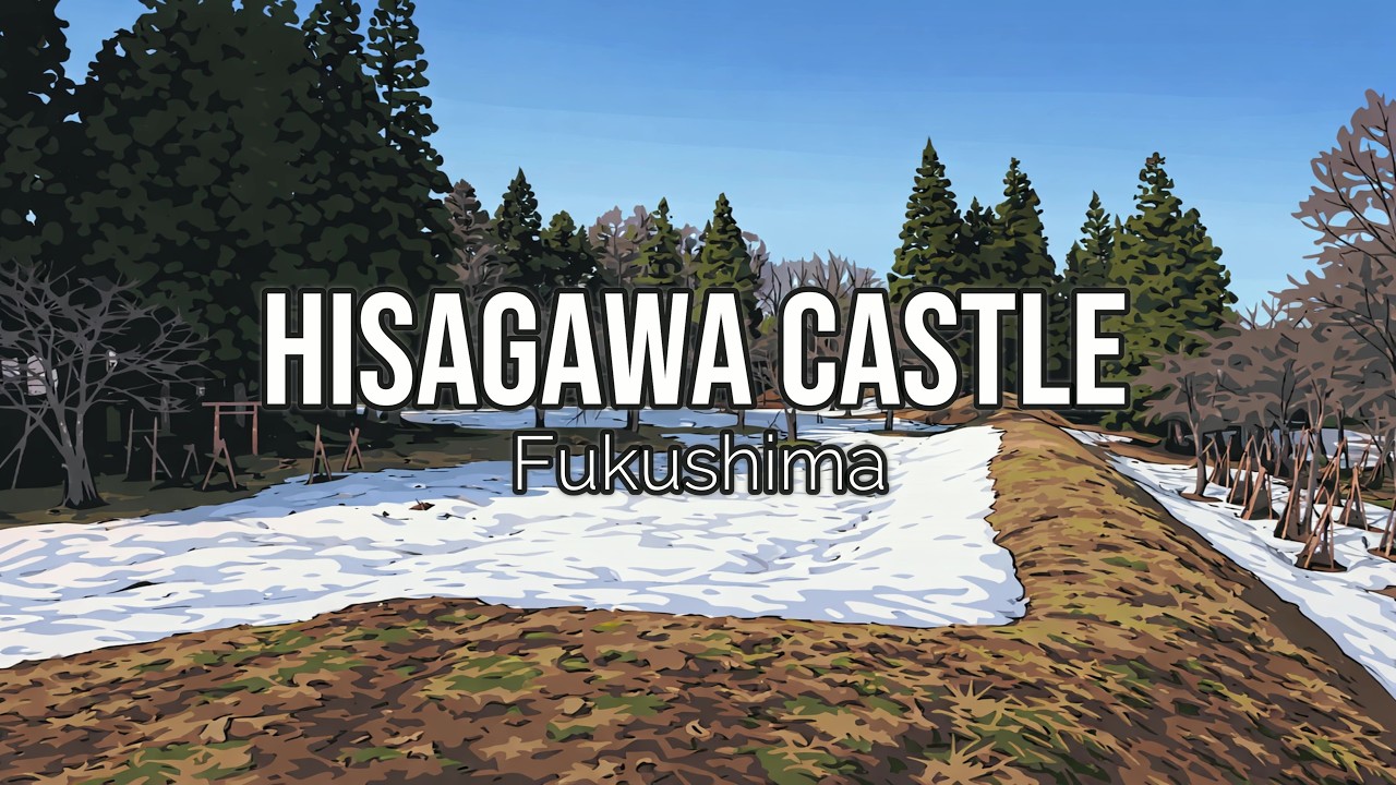 【4K】Hisagawa Castle (Fukushima) / 久川城 (福島)
