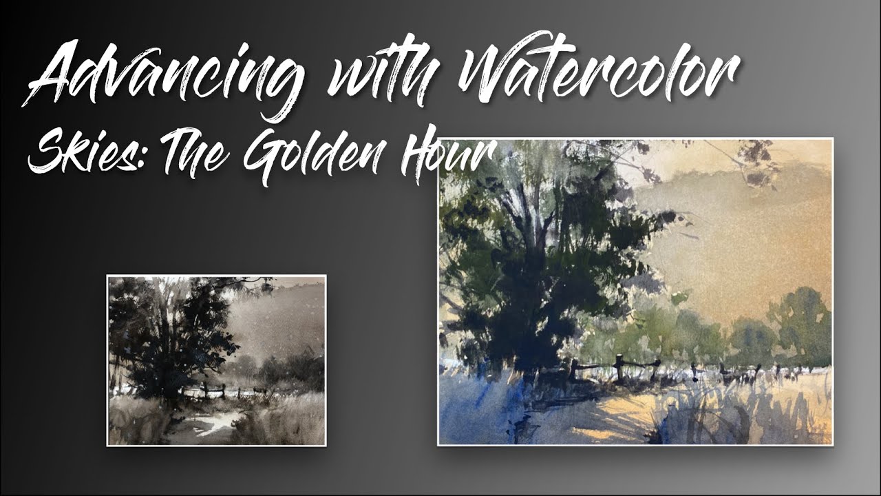 Advancing with Watercolor - The Golden Hour - Skies
