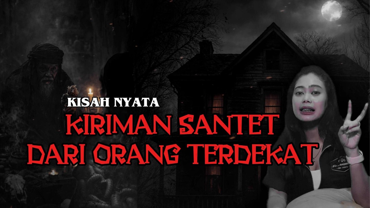 KISAH NYATA || SANTET SATU KELUARGA