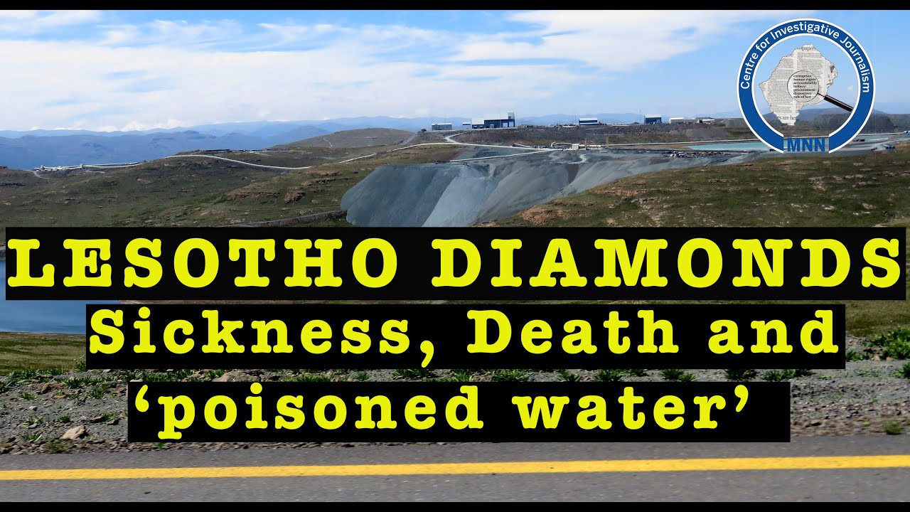 Lesotho Diamonds | Sickness, Death and Poisoned Water
