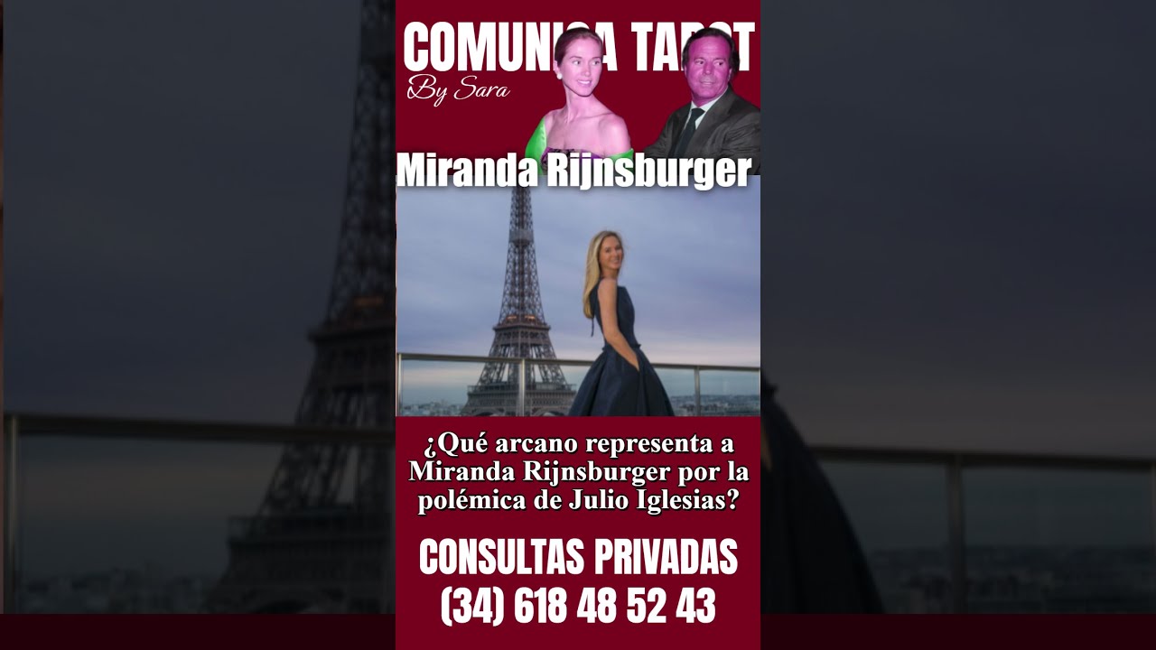 🎴✨¿Qué arcano representa a Miranda Rijnsburger por la polémica de su marido Julio Iglesias? 🧣