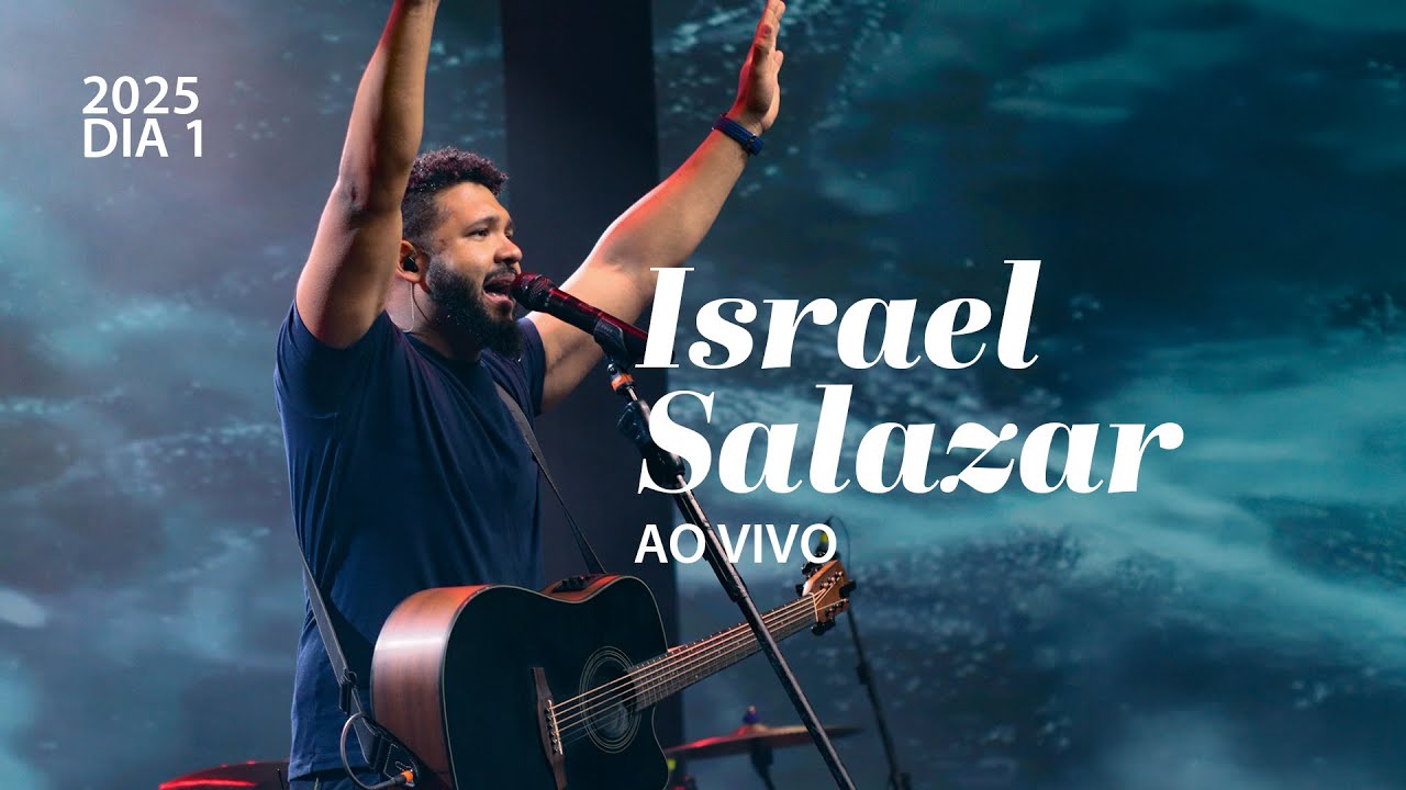 ISRAEL SALAZAR AO VIVO 2025 - DIA 1