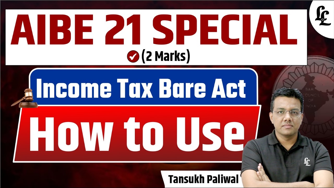AIBE 21 SPECIAL | Income Tax | How to use Bare Act |Tansukh Paliwal