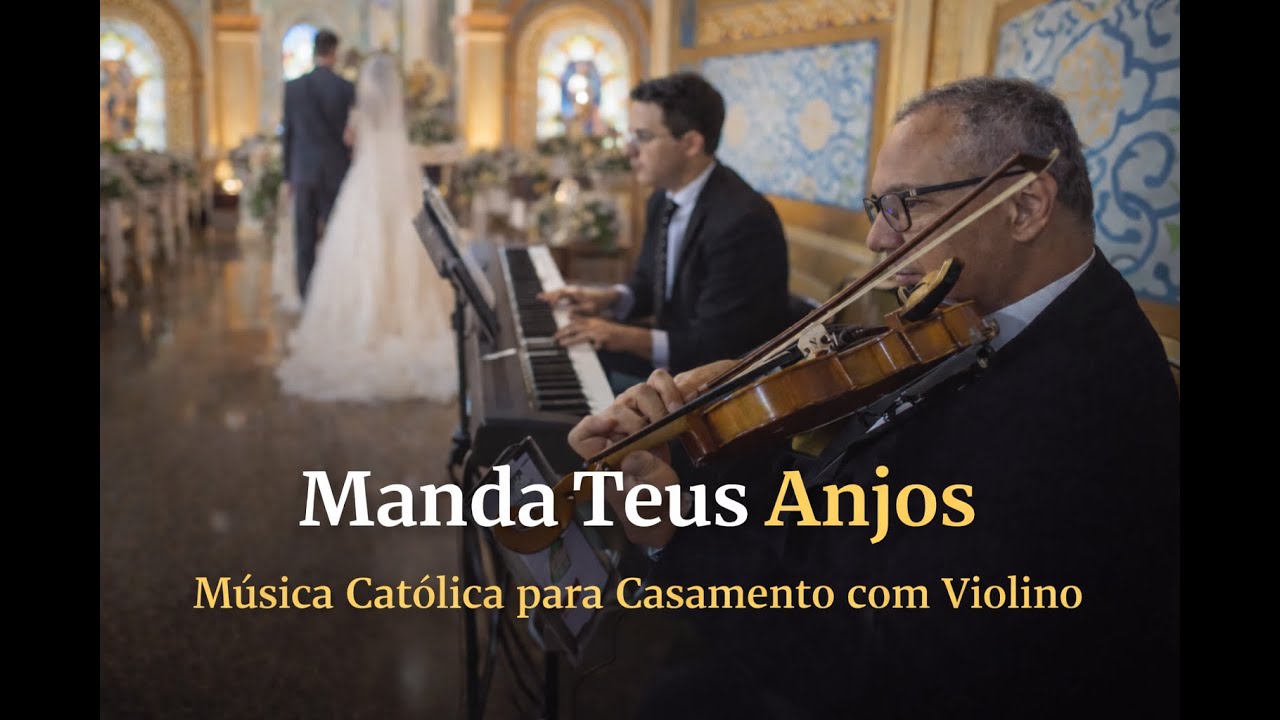 Manda Teus Anjos | Música Católica para Casamento com Violino