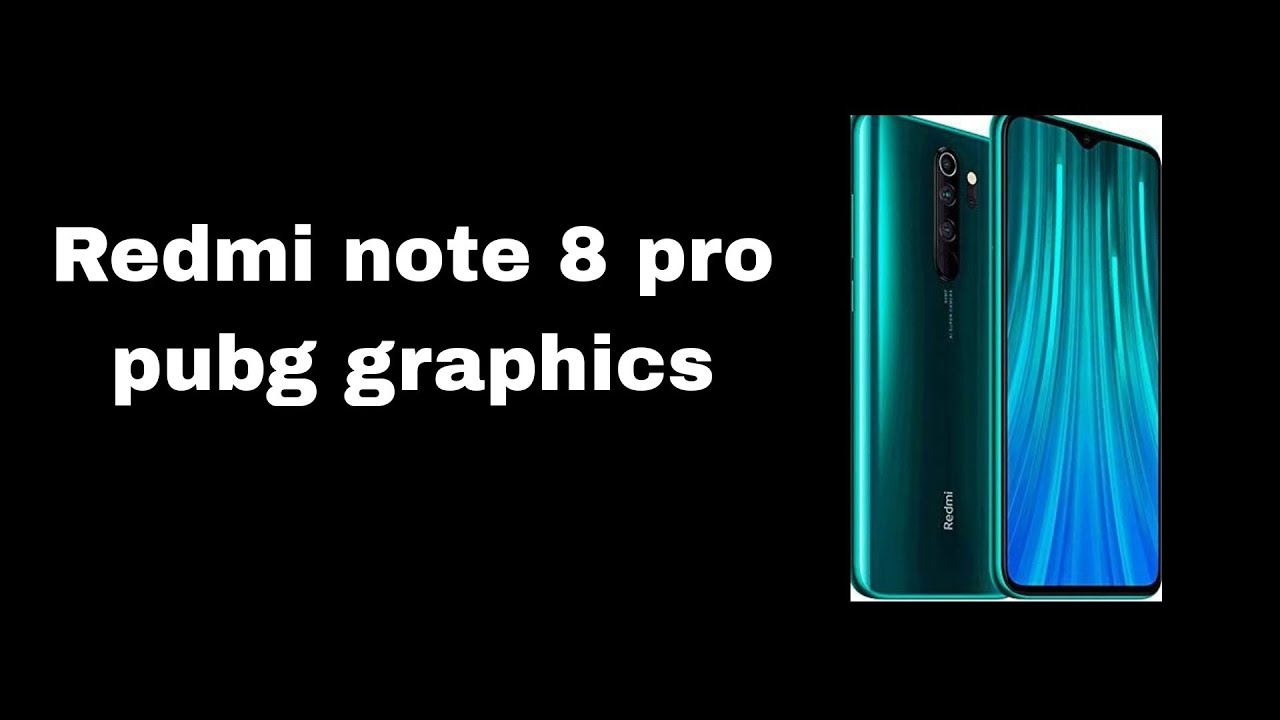 Redmi note 8 pro pubg graphics
