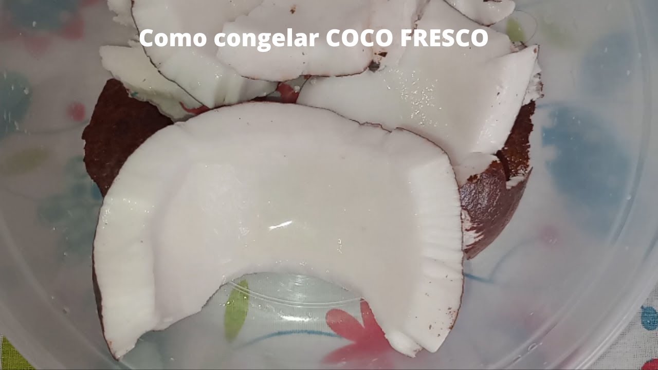 COMO CONGELAR COCO FRESCO