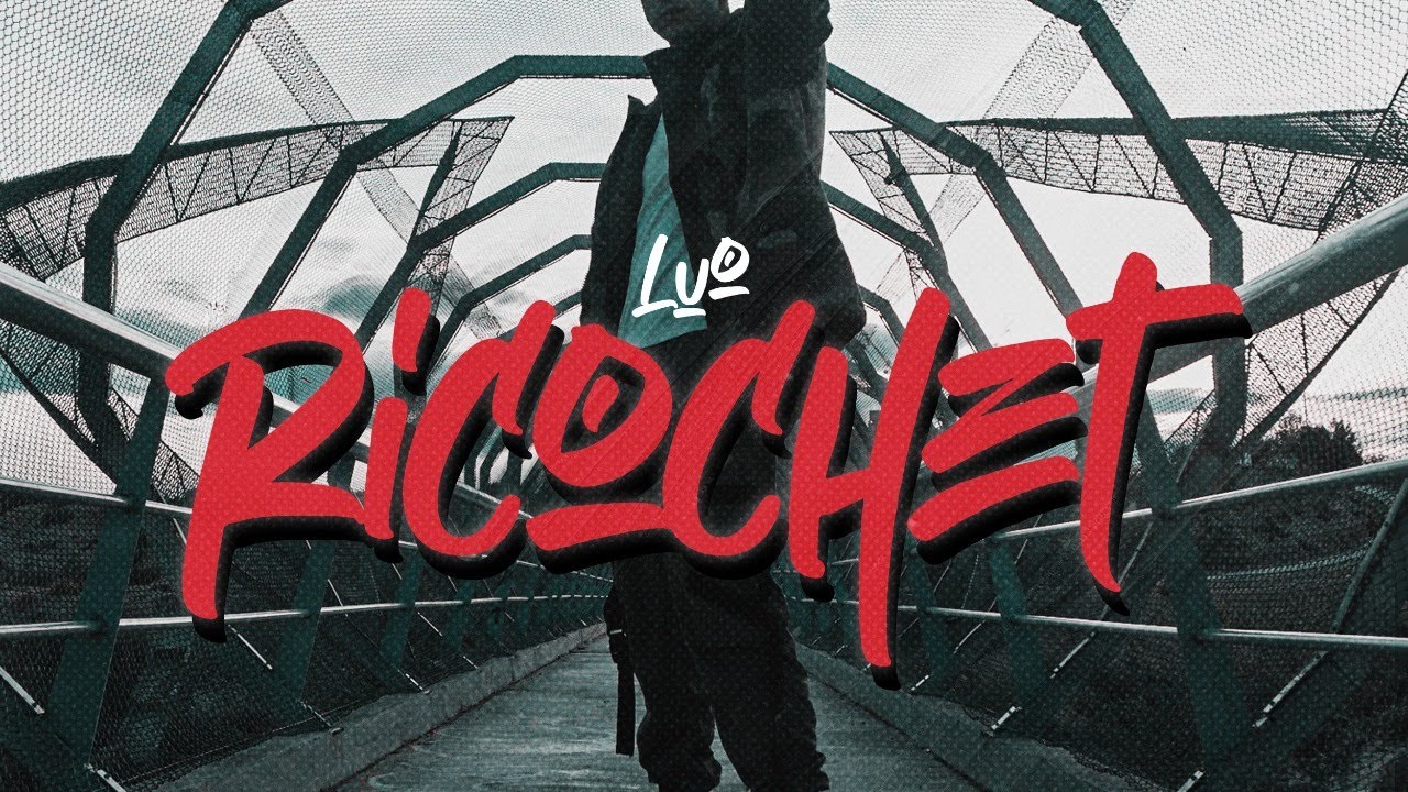 LUO - Ricochet (Prod. BAZAN)