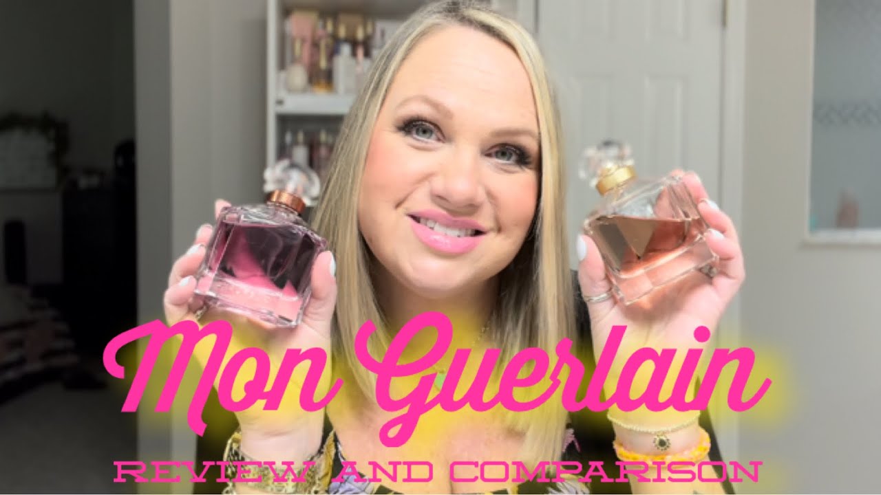 MON GUERLAIN EDP REVIEW AND COMPARISON TO INTENSE