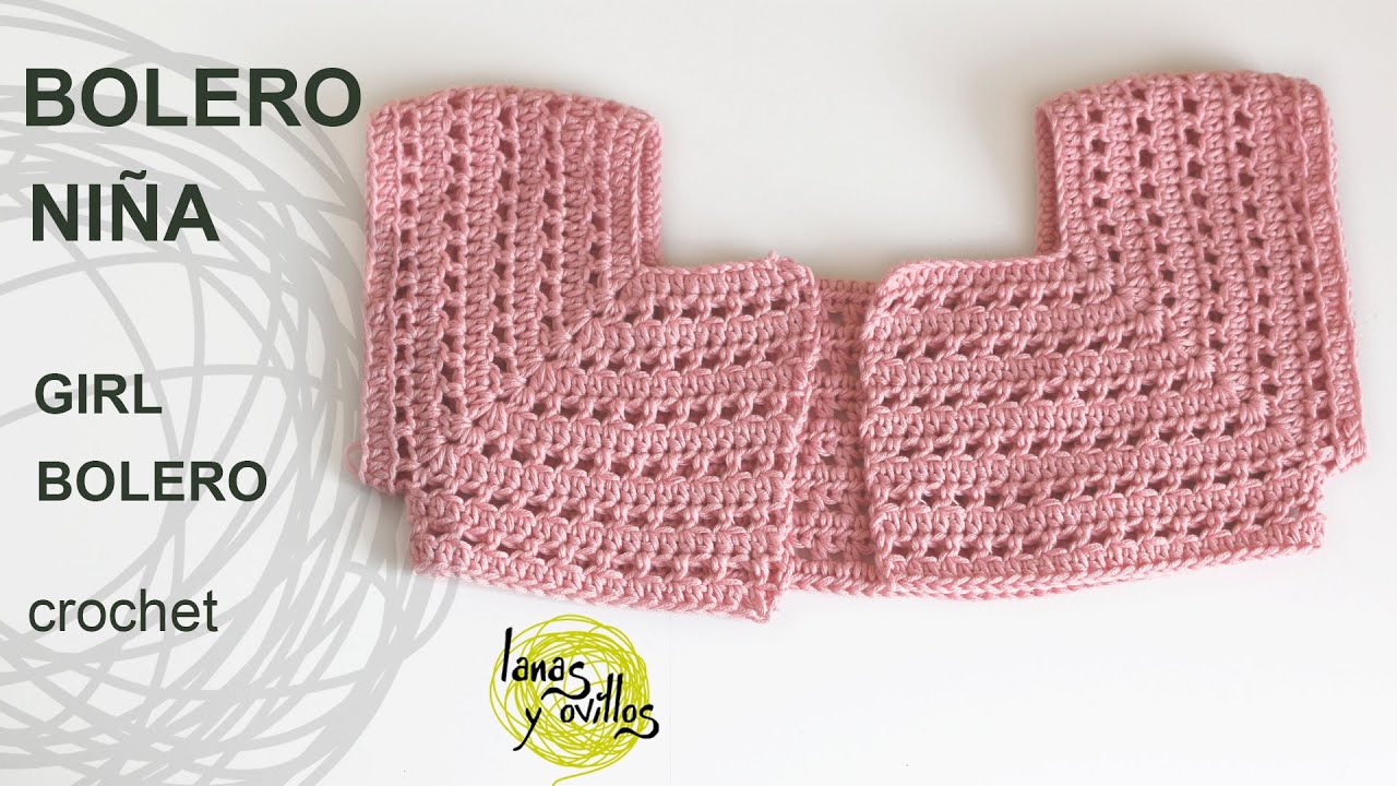 Tutorial Bolero Fácil Niña Crochet o Ganchillo