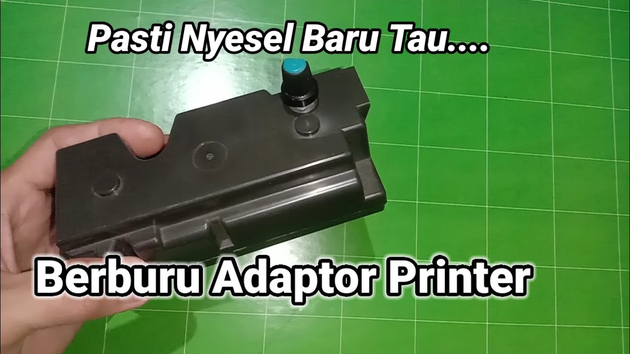 Manfaat adaptor bekas printer