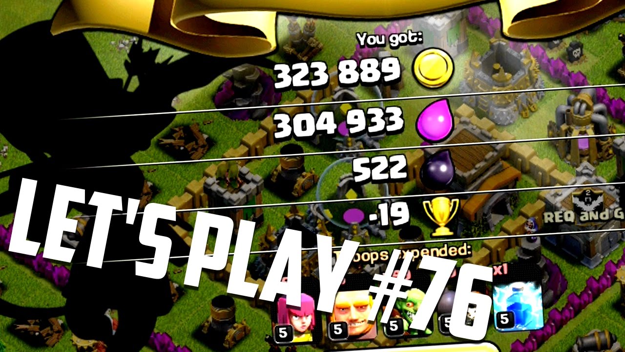 Давайте поиграем в Clash of Clans! (Эпизод №76)